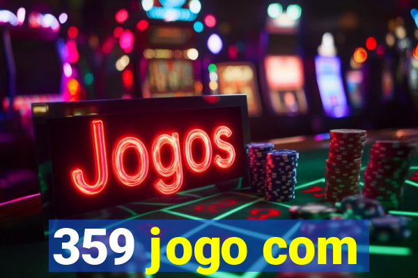 359 jogo com